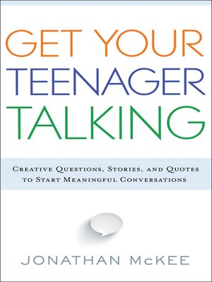 cover image of Get Your Teenager Talking